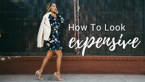 How to Look Expensive