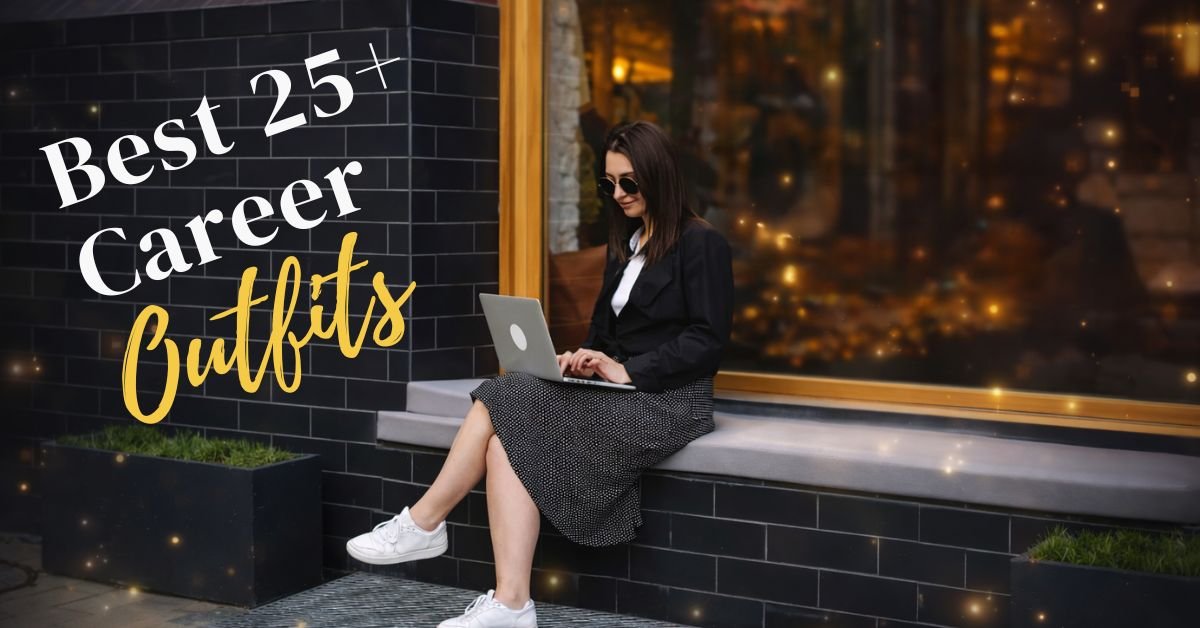 The Best 25+ Career Outfits You Need to Try This Year